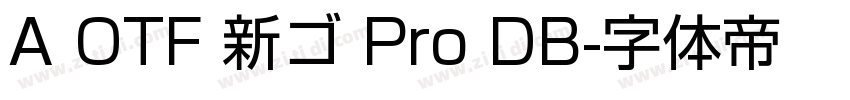 A OTF 新ゴ Pro DB字体转换